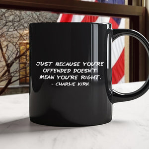 Charlie Kirk Minimalist Famous Quote, Free Speech Conservative Political Truth Black Mug HA75 64516