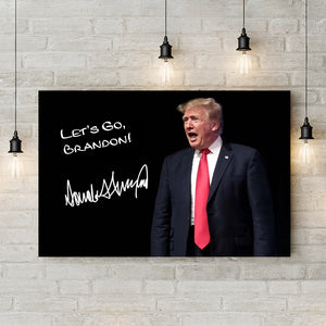 Let's Go Brandon Trump Photo Picture Frame Poster TH10 62649