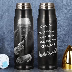 Custom Name You Are Making America Great Trump B-Tumbler TH10 N304 62847