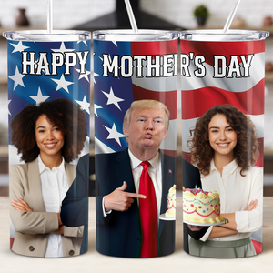 Personalize Custom Photo With Trump Happy Mother's Day Skinny Tumbler LM32 65319