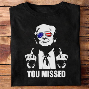 You Mi**ed Donald Trump Fi**t TH10 63433