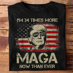 I'm More M.A.G.A Now Than Ever Trump Shirt DM01 62803