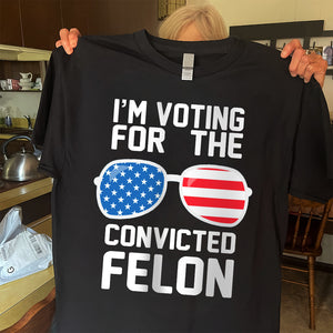 Trump Convicted Felon Shirt TH10 62731