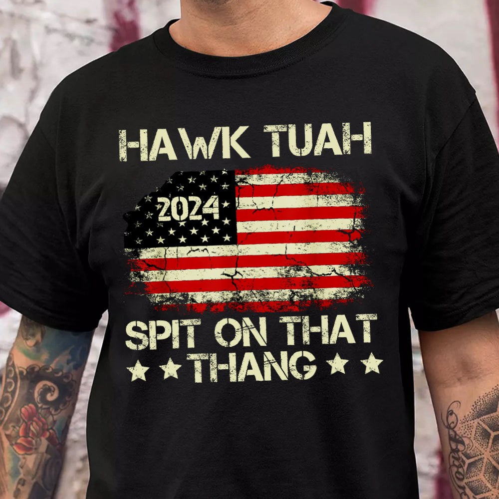 Hawk Tuah 24 Spit On That Thang US Flag Dark Shirt HO82 62806