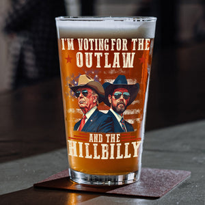 I'm Voting For The Outlaw And The Hillbilly Trump Vance Beer Glass HA75 67010