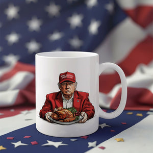 Make America Great Again with Trump Turkey Dinner White Mug LM32 63893