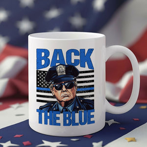 Trump Back The Blue White Mug, Police For Trump Mug HA75 64322