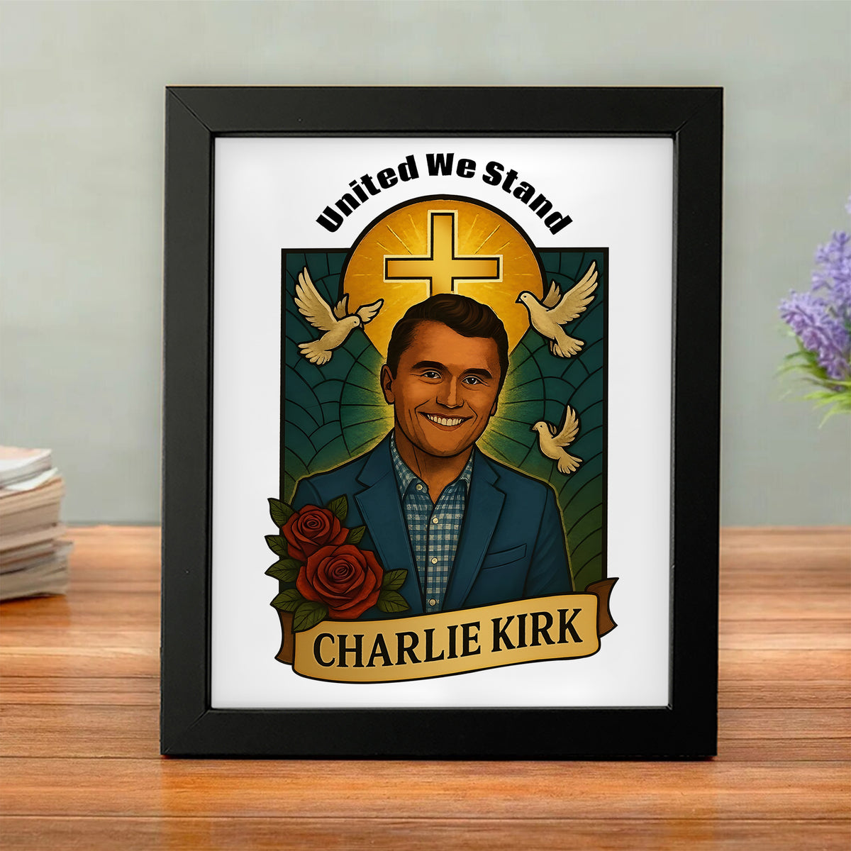 United We Stand Charlie Kirk Tribute Memorial Picture Frame LM32 65587