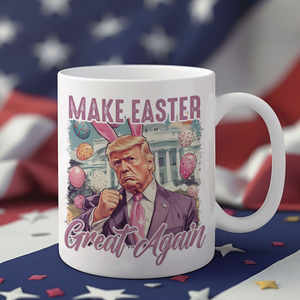 Donal Trump Make Easter Great Again White Mug LM32 65305