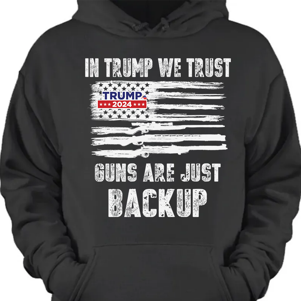 In Trump We Trust G** Are Just Backup Dark Shirt T286 62457