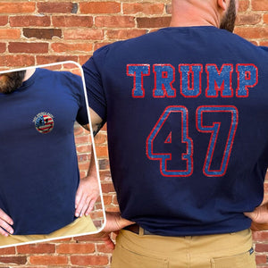 Trump 47 Take America Back Front And Back Dark Shirt TA29 62477