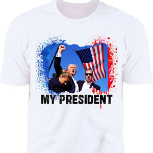 Trump Is My President | Trump Fi**t 2024 Shirt Pennsylvania Rally | Shirt Bright C1113 - GOP