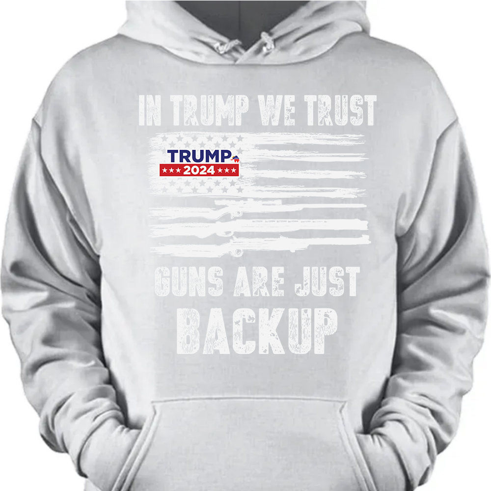In Trump We Trust G** Are Just Backup Dark Shirt T286 62457