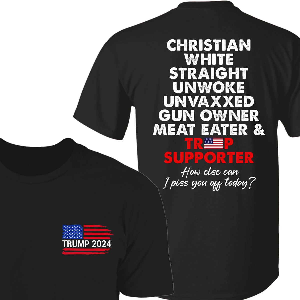 Trump Supporter Tees | Donald Trump Homage Shirt | Donald Trump Fan Front & Back Shirt C916 - 64355
