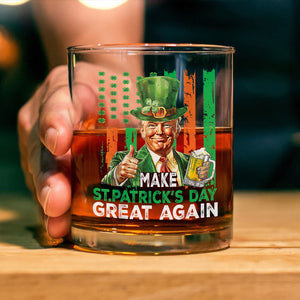 Donald Trump Beer Drinking Make St Patrick's Day Great Again Whiskey Glass LM32 65147