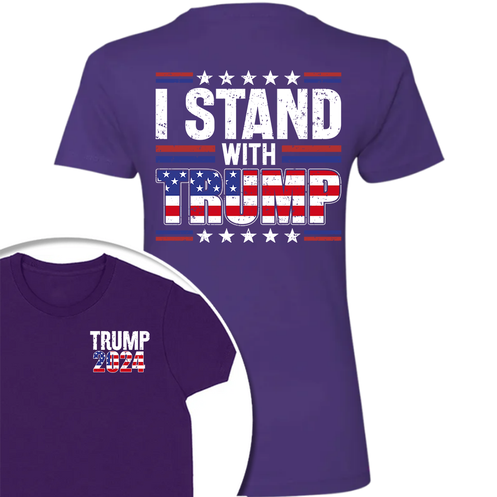 I Stand With Trump Front And Back Shirt K228 62445