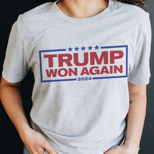 Donald Trump Won Again President 2024 Bright Shirt HO82 65202