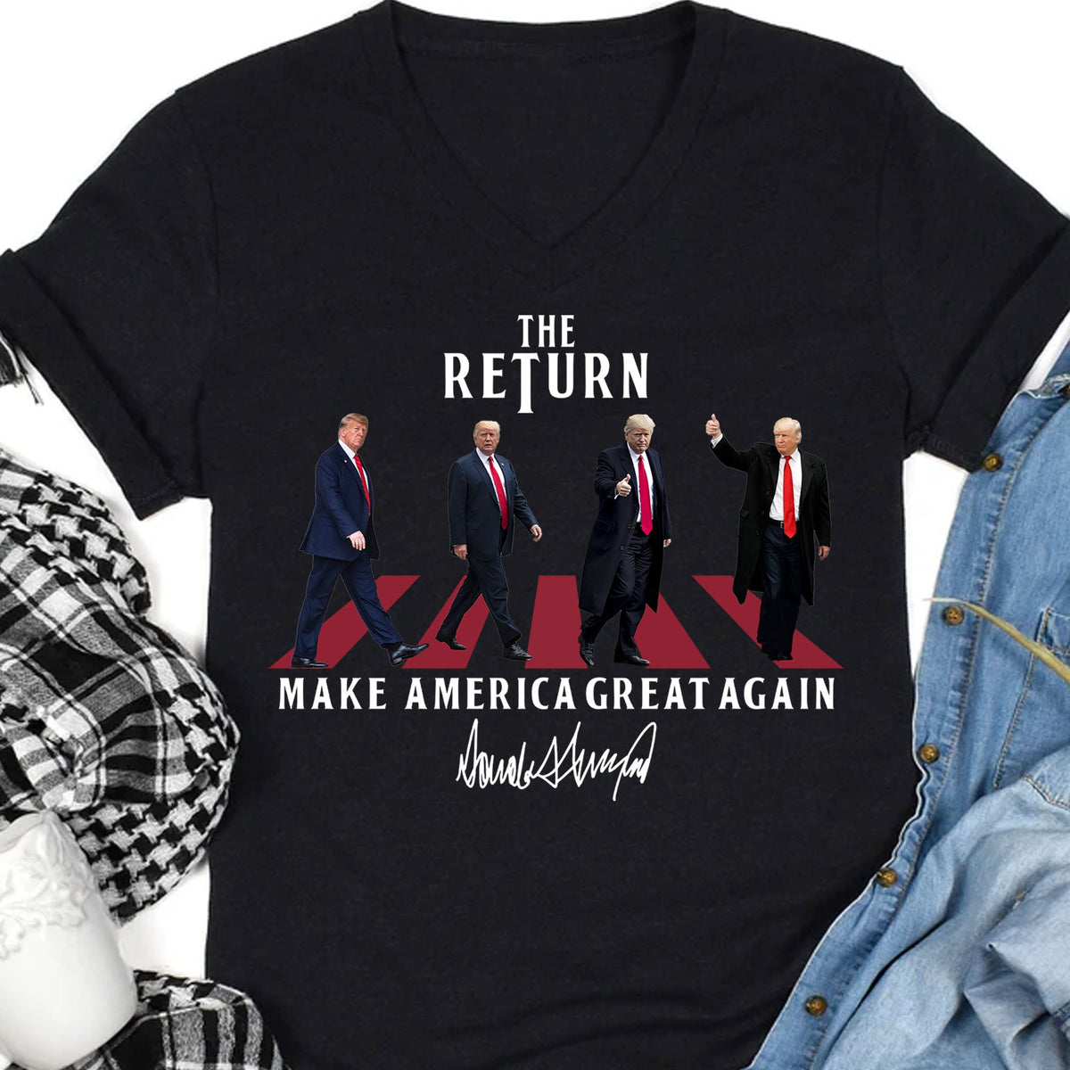 The Return MAGA Shirt | Donald Trump Homage Shirt | Donald Trump Fan Tees C898 - GOP 63339