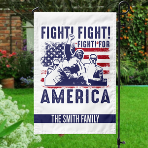 Fight Fight Fight For America Garden Flag TH10 63079