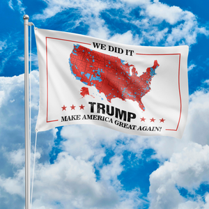 We Did It Trump Make America Great Again House Flag & Garden Flag HA75 63980