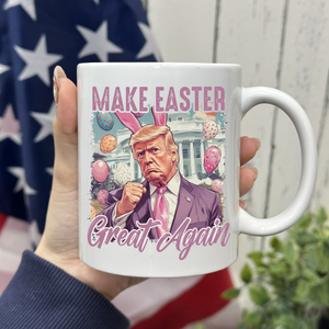 Donal Trump Make Easter Great Again White Mug LM32 65305