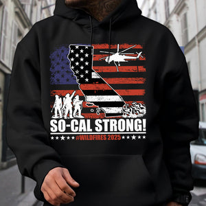 So-Cal Strong Wildfires 2025 California Firefighter With USA Flag Firefighting Volunteer Dark Shirt HO82 65686