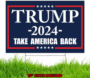 Trump 2024 Yard Sign Take America Back Blue Lawn Rally Placard Outdoor Decoration 18" X 12" Double Sided Print with H-Stake USA Made