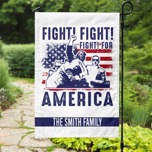 Fight Fight Fight For America Garden Flag TH10 63079