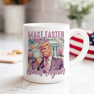 Donal Trump Make Easter Great Again White Mug LM32 65305