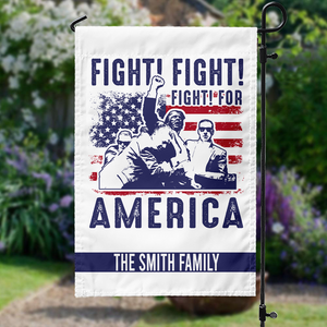 Fight Fight Fight For America Garden Flag TH10 63079