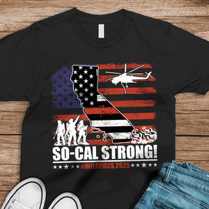 So-Cal Strong Wildfires 2025 California Firefighter With USA Flag Firefighting Volunteer Dark Shirt HO82 65686