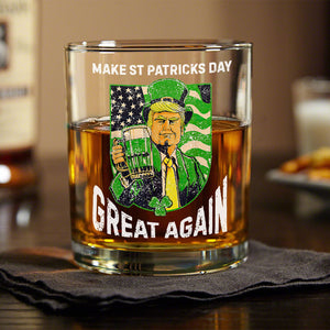 Donald Trump Make St Patrick's Day Great Again Whisky Glass Funny Irish Day Gift LM32 67186