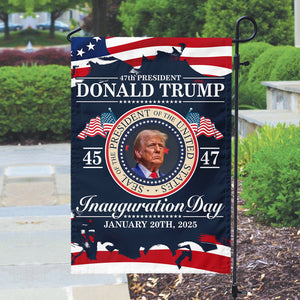 Donald Trump 47th President - Inauguration Day 2025 Edition Garden Flag LM32 65105