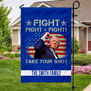 Fight Fight Fight Take Your Shot Garden Flag TH10 63081