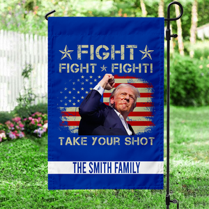 Fight Fight Fight Take Your Shot Garden Flag TH10 63081