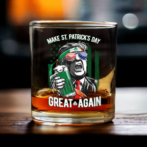 Trump Make St Patrick's Day Great Again Whiskey Glass LM32 65115