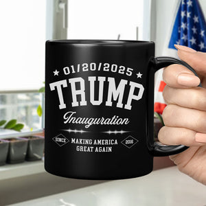 Patriotic Trump Inauguration We’ve Achieved Something Great Black Mug LM32 65181