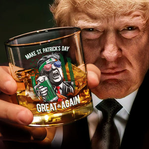 Trump Make St Patrick's Day Great Again Whiskey Glass LM32 65115