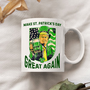 Donald Trump Make St Patrick's Day Great Again White Mug Funny Irish Day Gift LM32 67188