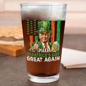 Donald Trump Beer Drinking Make St Patrick's Day Great Again Beer Glass LM32 65145