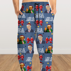 Trump I'll Be Home For Christmas Funny Sweatpants LM32 63949