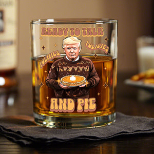 Trump Politics, Policies And Pie - Patriotic Whisky Glass LM32 63813