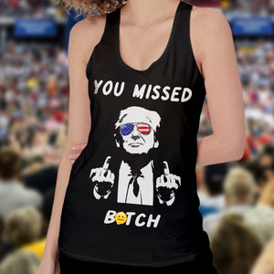 You Missed Donald Trump Tanktop TH10 63223