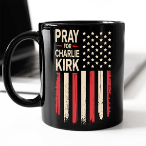 Distressed American Flag: Pray for Charlie Kirk Memorial Black Mug LM32 65619