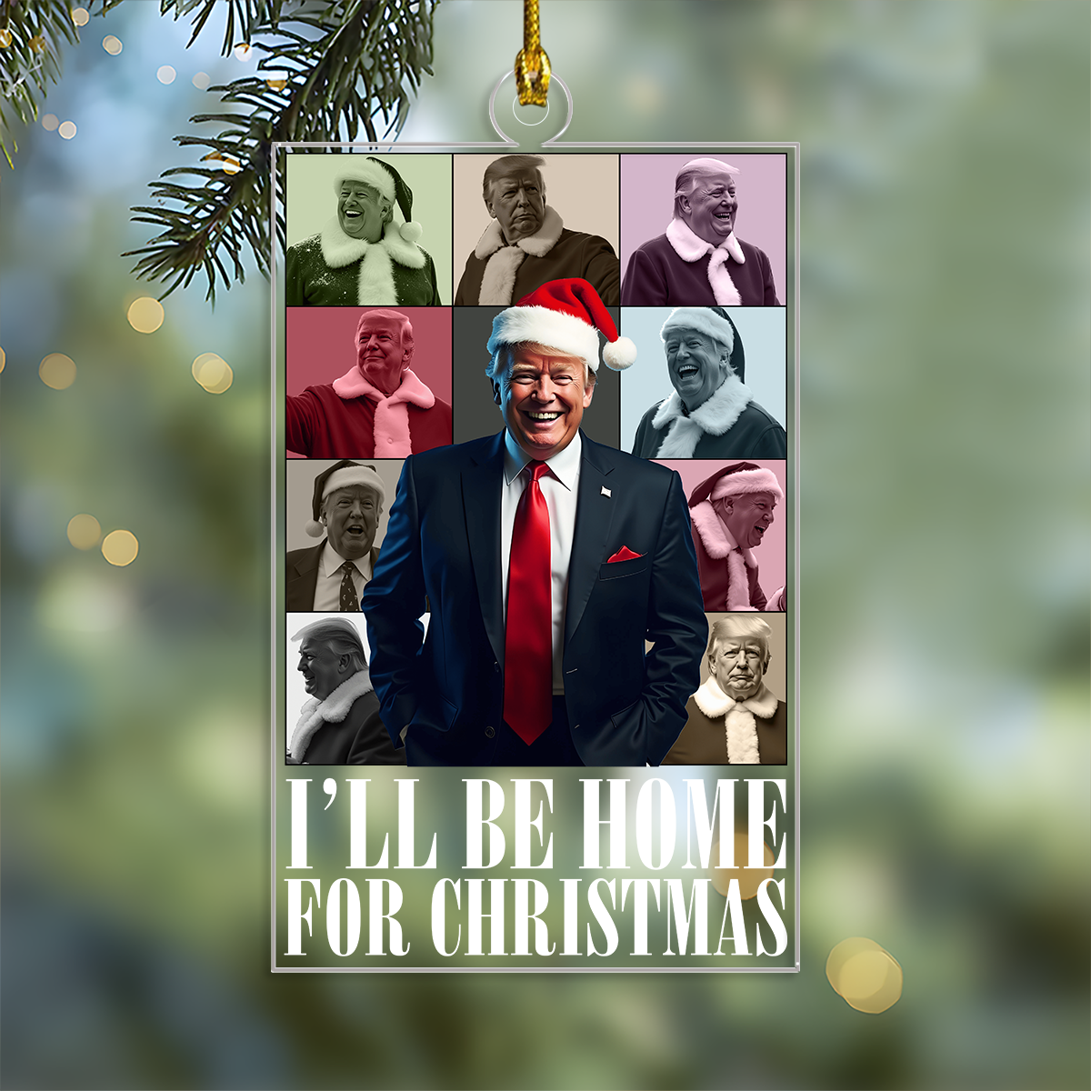 President Donald Trump I'll Be Home For Christmas Acrylic Ornament HA75 63684