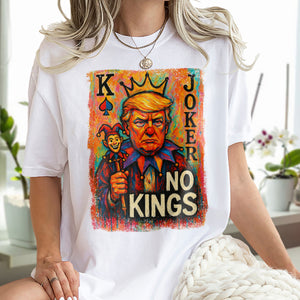 Joker, No Kings In America Since 1776 Bright Shirt
