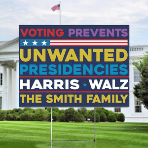 Custom Name Voting Prevents Unwanted Presidencies Kamala Harris Tim Walz Yard Sign HO82 65118