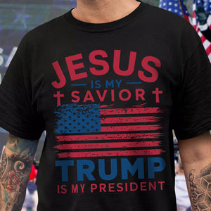 Jesus Is My Savior Trump Is My President Dark Shirt HO82 65324