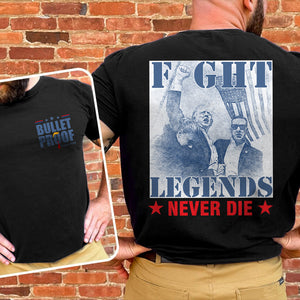 Fi**t Legends Never D** Trump President 2024 Front And Back Shirt HO82 63184