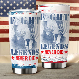 Fi**t Legends Never D** Trump 2024 Fat Tumbler HO82 63102